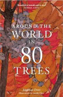 9781786276063-1786276062-Around the World in 80 Trees