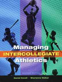 9781621590538-1621590534-Managing Intercollegiate Athletics