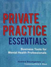 9781683730521-1683730526-Private Practice Essentials: Business Tools for Mental Health Professionals