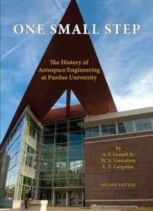 9781557535993-155753599X-One Small Step: The History of Aerospace Engineering at Purdue University