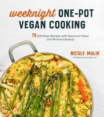 9781624149955-1624149952-Weeknight One-Pot Vegan Cooking: 75 Effortless Recipes with Maximum Flavor and Minimal Cleanup