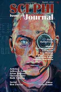 9780994175861-0994175868-Sci Phi Journal #4, March 2015: The Journal of Science Fiction and Philosophy
