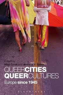 9781441159304-1441159304-Queer Cities, Queer Cultures: Europe since 1945