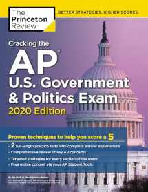 9780525568377-0525568379-Cracking the AP U.S. Government & Politics Exam, 2020 Edition: Practice Tests & Proven Techniques to Help You Score a 5 (College Test Preparation)