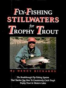 9780965645805-0965645800-Fly-Fishing Stillwaters for Trophy Trout