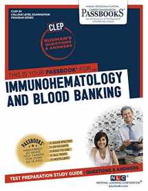 9781731853349-1731853343-Immunohematology and Blood Banking (CLEP-34): Passbooks Study Guide (College Level Examination Program Series)
