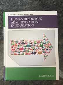 9780133351934-0133351939-Human Resources Administration in Education (Allyn & Bacon Educational Leadership)