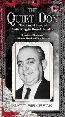 9780425266854-0425266850-The Quiet Don: The Untold Story of Mafia Kingpin Russell Bufalino