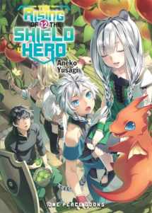 9781944937959-1944937951-The Rising of the Shield Hero Volume 12 (The Rising of the Shield Hero Series: Light Novel)
