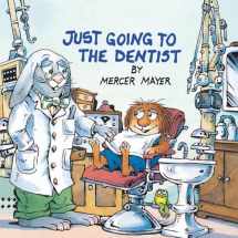 9780307125835-0307125831-Just Going to the Dentist (Little Critter) (Golden Look-Look Books)