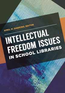 9781440872365-1440872368-Intellectual Freedom Issues in School Libraries
