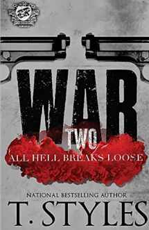 9781948373241-1948373246-War 2: All Hell Breaks Loose (The Cartel Publications Presents) (War Series)