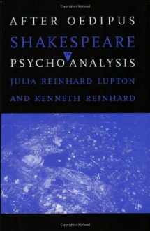 9780801496875-080149687X-After Oedipus: Shakespeare in Psychoanalysis