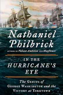 9780525426769-0525426760-In the Hurricane's Eye: The Genius of George Washington and the Victory at Yorktown (The American Revolution Series)