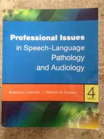 9781111309107-1111309108-Professional Issues in Speech-Language Pathology and Audiology