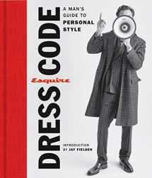 9781618372826-1618372823-Esquire Dress Code: A Man's Guide to Personal Style