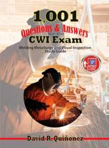 9780831136291-0831136294-1,001 Questions & Answers for the CWI Exam: Welding Metallurgy and Visual Inspection Study Guide