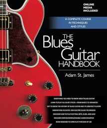 9781617130113-1617130117-The Blues Guitar Handbook: A Complete Course in Techniques and Styles
