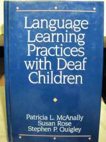 9780890793725-0890793727-Language Learning Practices With Deaf Children