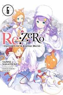 9780316398473-0316398470-Re:ZERO -Starting Life in Another World-, Vol. 6 (light novel) (Re:ZERO -Starting Life in Another World-, 6)