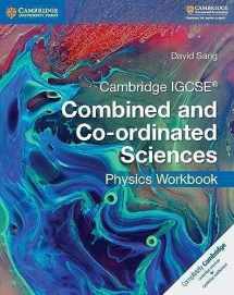 9781316631065-1316631060-Cambridge IGCSE® Combined and Co-ordinated Sciences Physics Workbook (Cambridge International IGCSE)