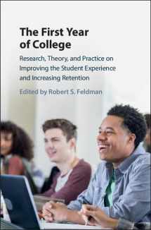 9781107176287-110717628X-The First Year of College: Research, Theory, and Practice on Improving the Student Experience and Increasing Retention