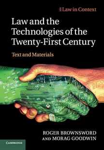 9780521186247-0521186242-Law and the Technologies of the Twenty-First Century: Text and Materials (Law in Context)