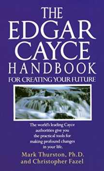9780345364678-0345364678-The Edgar Cayce Handbook for Creating Your Future