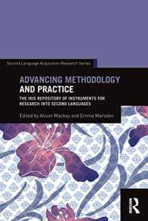 9780415833646-0415833647-Advancing Methodology and Practice: The IRIS Repository of Instruments for Research into Second Languages (Second Language Acquisition Research Series)