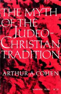9780805202939-0805202935-The Myth of the Judeo-Christian Tradition, and Other Dissenting Essays