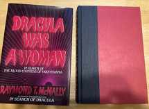 9780070456716-0070456712-Dracula Was a Woman: In Search of the Blood Countess of Transylvania