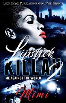 9781949138108-1949138100-Lipstick Killah 2: Me Against the World