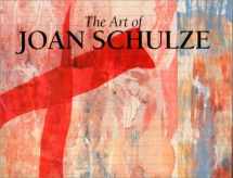 9781881529453-1881529452-The Art of Joan Schulze