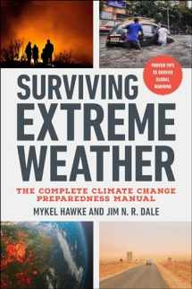 9781510777989-1510777989-Surviving Extreme Weather: The Complete Climate Change Preparedness Manual