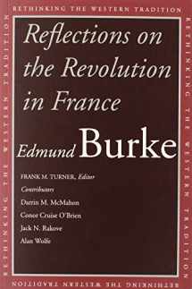 9780300099799-0300099797-Reflections on the Revolution in France (Rethinking the Western Tradition)