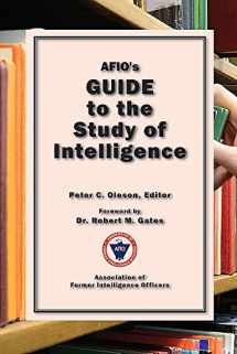 9780997527308-0997527307-AFIO's Guide to the Study of Intelligence