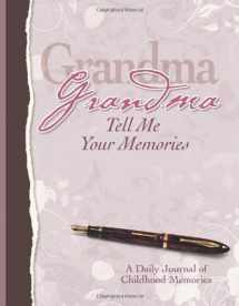 9781563834134-1563834138-Grandma, Tell Me Your Memories Heirloom Edition