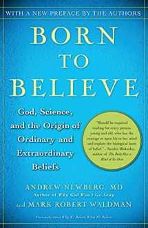 9780743274982-0743274989-Born to Believe: God, Science, and the Origin of Ordinary and Extraordinary Beliefs