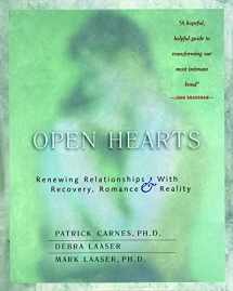 9781929866007-1929866003-Open Hearts: Renewing Relationships with Recovery, Romance & Reality