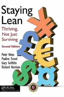 9781138409514-1138409510-Staying Lean: Thriving, Not Just Surviving, Second Edition