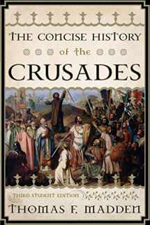 9781442215757-1442215755-The Concise History of the Crusades, Third Student Edition (Critical Issues in World and International History)
