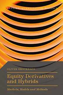 9781137349484-1137349484-Equity Derivatives and Hybrids: Markets, Models and Methods (Applied Quantitative Finance)