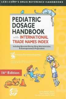 9781591952688-1591952689-Lexi-Comp's Pediatric Dosage Handbook with International Trade Names Index: Including Neonatal Dosing, Drug Administration, & Extemporaneous Preparations