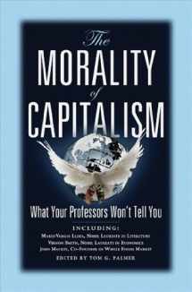 9780898031706-0898031702-The Morality of Capitalism: What Your Professors Won't Tell You