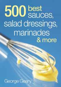 9780778802273-0778802272-500 Best Sauces, Salad Dressings, Marinades and Mo