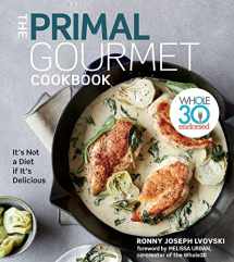 9780358160274-0358160278-The Primal Gourmet Cookbook: Whole30 Endorsed: It's Not a Diet If It's Delicious