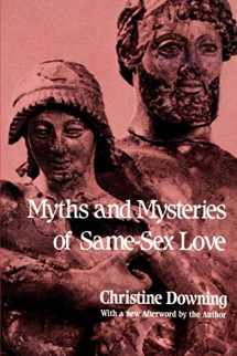 9780595388851-059538885X-Myths and Mysteries of Same-Sex Love