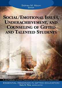 9781412904339-1412904331-Social/Emotional Issues, Underachievement, and Counseling of Gifted and Talented Students (Essential Readings in Gifted Education Series)