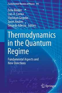 9783319990453-3319990454-Thermodynamics in the Quantum Regime: Fundamental Aspects and New Directions (Fundamental Theories of Physics, 195)