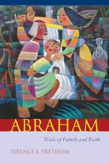 9781570036941-1570036942-Abraham: Trials of Family and Faith (Studies on Personalities of the Old Testament)